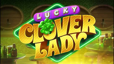 SLOT ONLINE LUCKY CLOVER LADY PG SOFT